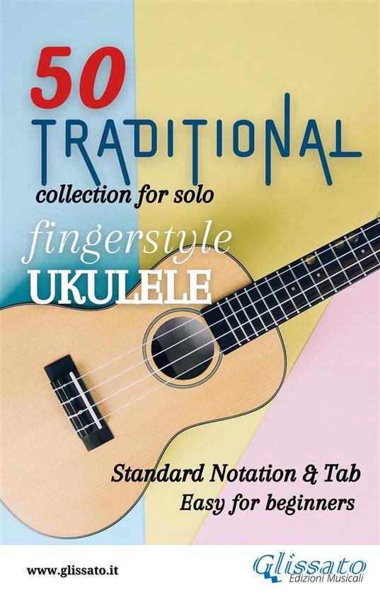 50 Traditional - collection for solo Ukulele (notation & tab ... - cover