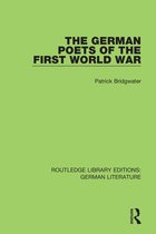 Routledge Library Editions: German Literature-The German Poets of the First World War