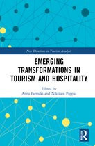 New Directions in Tourism Analysis- Emerging Transformations in Tourism and Hospitality