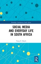 Routledge Contemporary South Africa- Social Media and Everyday Life in South Africa