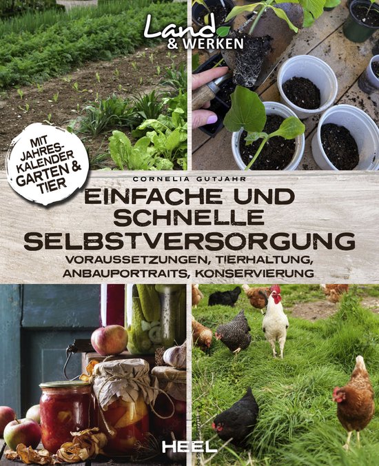 Land & Werken - Einfache und schnelle Selbstversorgung - cover