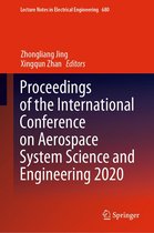 Lecture Notes in Electrical Engineering 680 - Proceedings of the International Conference on Aerospace System Science and Engineering 2020