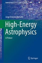 Undergraduate Lecture Notes in Physics - High-Energy Astrophysics