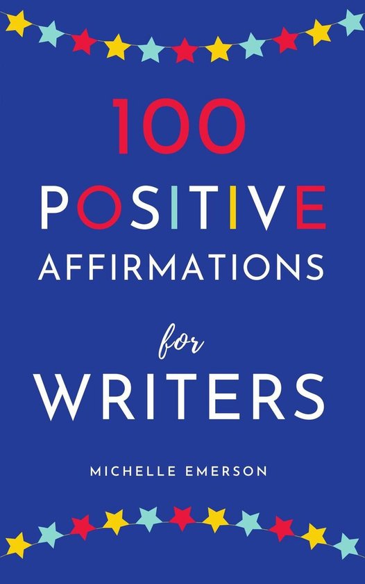 Foto: 100 positive affirmations for writers