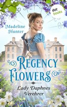 Rarest Blooms 4 - Regency Flowers - Lady Daphnes Verehrer
