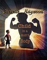 Child In a Man's Body