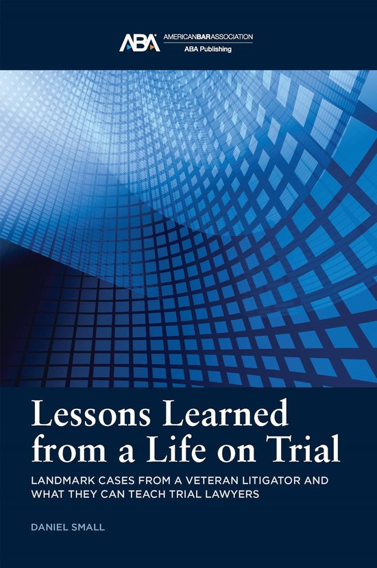 Lessons Learned from a Life on Trial - cover