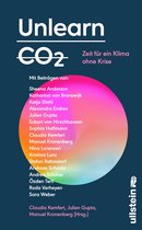 Reihe: Wie wir leben wollen - Unlearn CO2