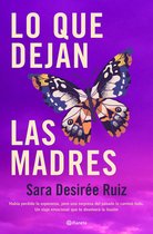 Autores Españoles e Iberoamericanos - Lo que dejan las madres
