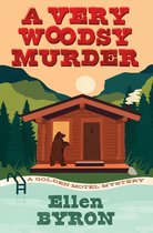 A Golden Motel Mystery 1 - A Very Woodsy Murder