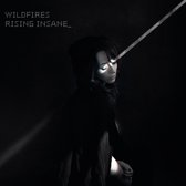 Rising Insane - Wildfires (LP)