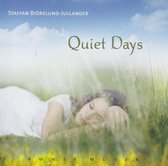 Staffan Björklund-Jullander - Quiet Days (CD)