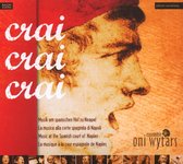 Ensemble Oni Wytars - Crai, Crai, Crai - Music At The Spa (CD)