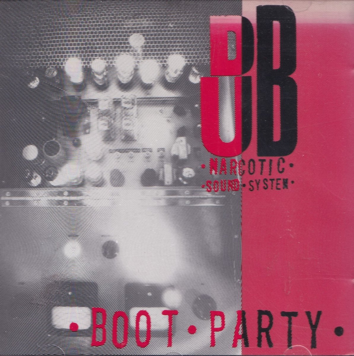 Dub Narcotic Sound System - Boot Party