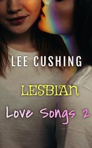 Girls Kissing Girls 6 - Lesbian Love Songs 2