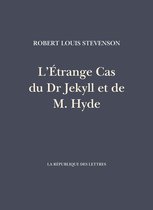 Stevenson - L'Étrange Cas du Dr Jekyll et de M. Hyde