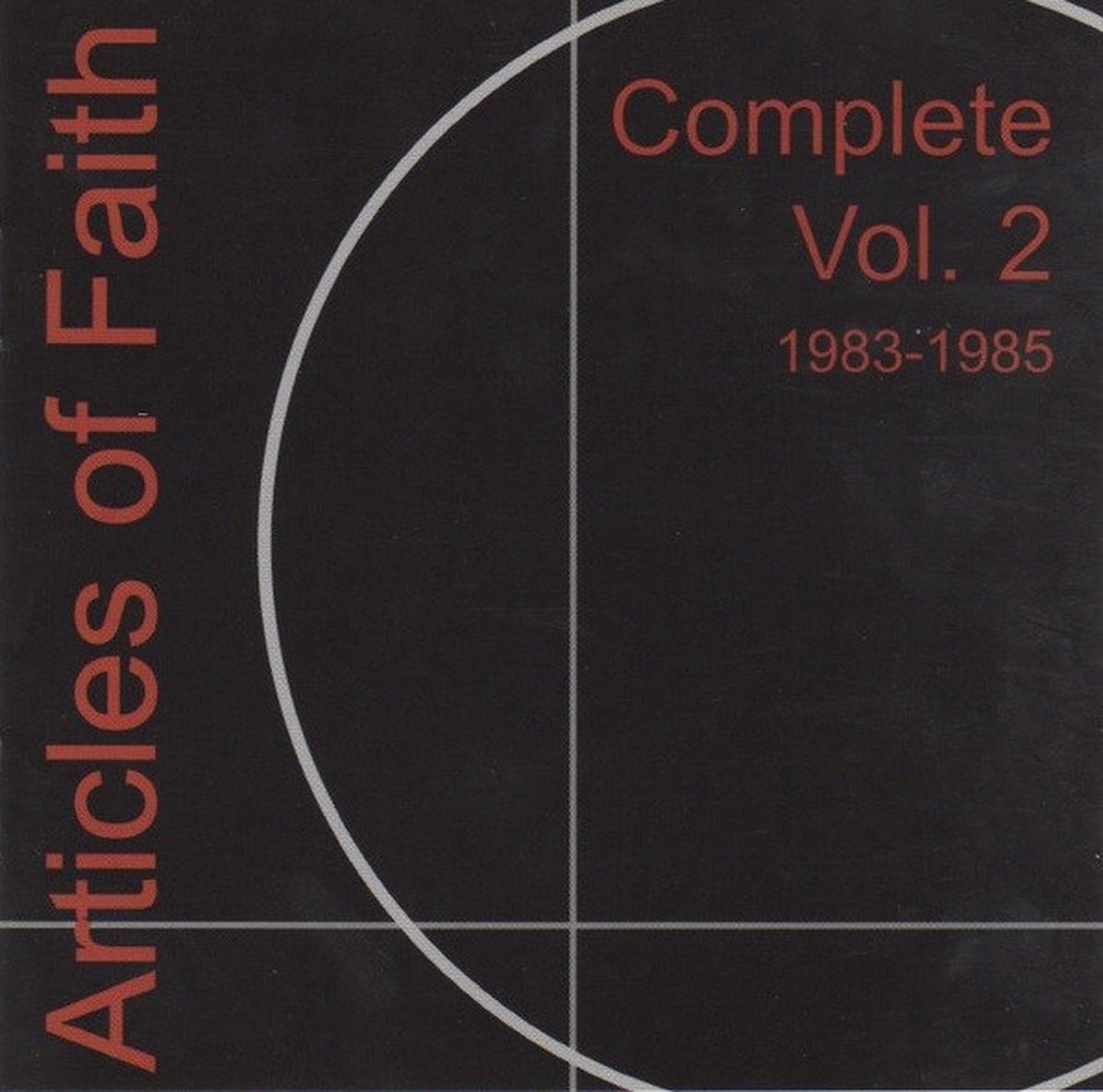 Articles Of Faith - Complete Vol. 2 1983-1985 (CD)