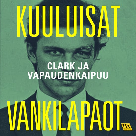 Clark ja vapaudenkaipuu - cover