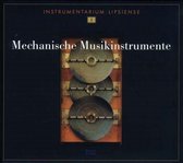 Mechanische Musikinstrumente - Aus Dem Musikinstrumente Museum Uni (CD)