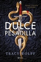 Calder Academy 1 - Dulce pesadilla (Calder Academy 1)