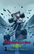 Accelerating Hope: Formula 1 Thrust