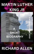 Short Biographies of Famous People - Martin Luther King Jnr. : A Short Biography