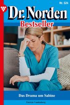 Dr. Norden Bestseller 524 - Das Drama um Sabine