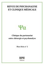 Revue de Psychanalyse et Clinique Médicale Hors 2 - Revue de psychanalyse et clinique médicale - Hors-série N°2