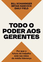 Todo o poder aos gerentes