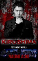 Tokyo Nights Novellas 2 - Kirushima: A Tokyo Nights Novella