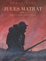 Jules Matrat 1 - Jules Matrat - Tome 01