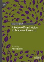 A Police Officer’s Guide to Academic Research
