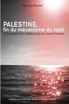 Palestine, fin du mécanisme du rejet