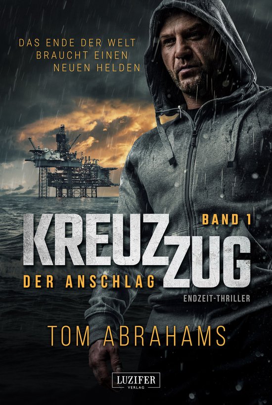 KREUZZUG 1 - KREUZZUG: DER ANSCHLAG - cover