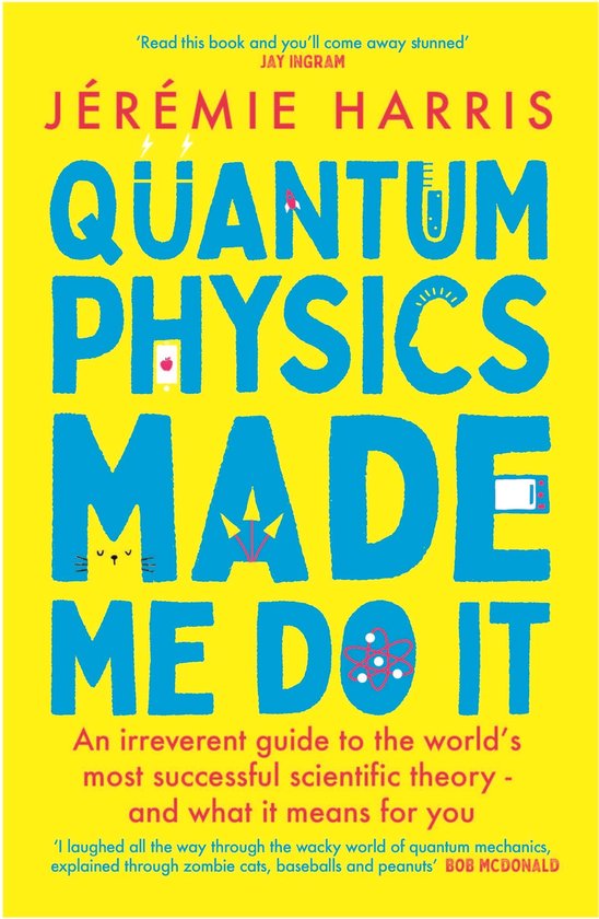 Quantum Physics Made Me Do It - cover