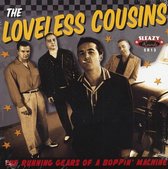 The Loveless Cousins - The Running Gears Of Boppin' Machine (7" Vinyl Single)