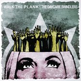 Walk The Plank & Daycare Swindlers - Split (7" Vinyl Single)