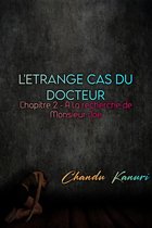 L'étrange cas du docteur (French) 2 - Chapitre 2 - À la recherche de Monsieur Joe
