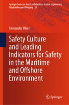 Springer Series on Naval Architecture, Marine Engineering, Shipbuilding and Shipping- Safety Culture and Leading Indicators for Safety in the Maritime and Offshore Environment