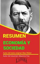 RESÚMENES UNIVERSITARIOS - Resumen de Economía y Sociedad de Max Weber