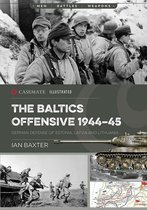 Casemate Illustrated-The Soviet Baltic Offensive, 1944-45