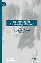 Teachers and the Epistemology of History