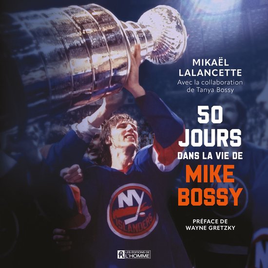 50 jours dans la vie de Mike Bossy - cover