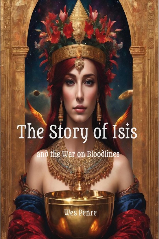 The Story of Isis and the War on Bloodlines - cover