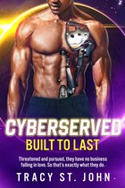 CyberServed - Built to Last
