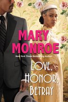 A Lexington, Alabama Novel 3 - Love, Honor, Betray