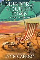 A Tourist Trap Mystery - Murder in a Tourist Town