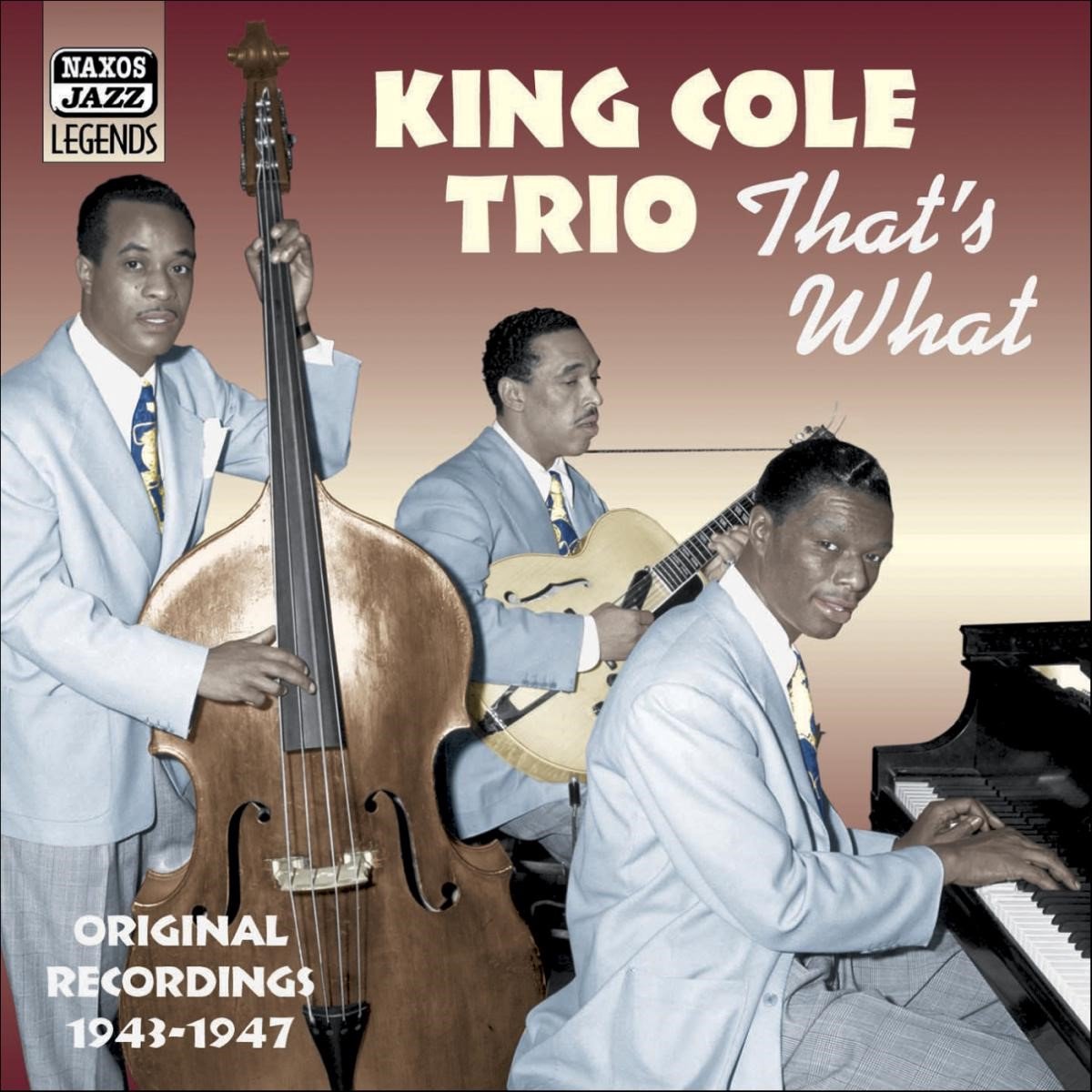 The Nat King Cole Trio - That's What (CD)
