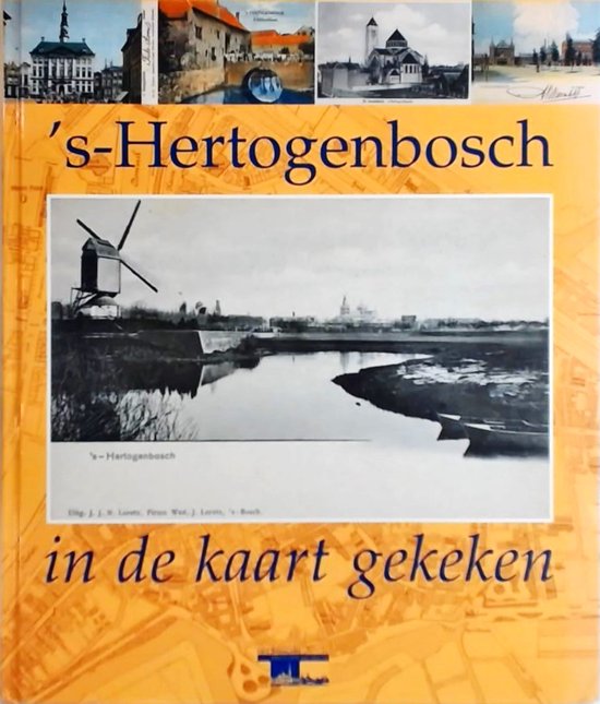 's-Hertogenbosch in de kaart gekeken