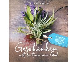 Geschenken uit de tuin van God
